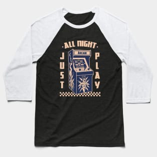 let's play all night for the arcade games Baseball T-Shirt